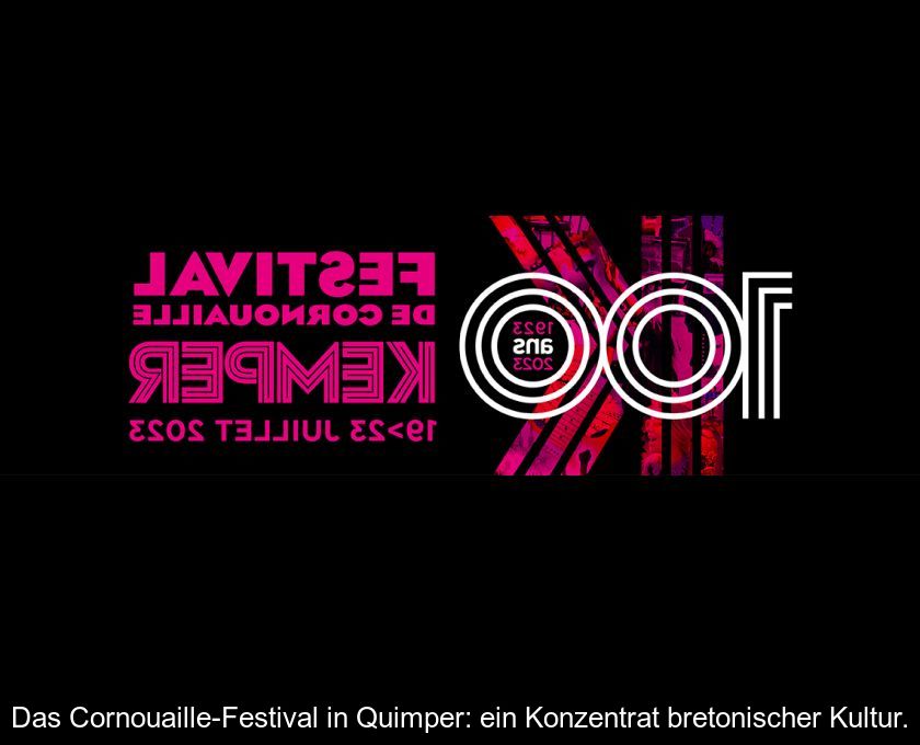 Das Cornouaille-festival In Quimper: Ein Konzentrat Bretonischer Kultur.