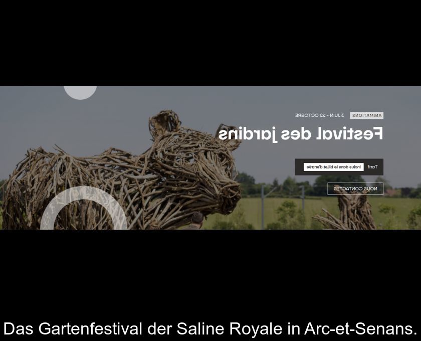 Das Gartenfestival Der Saline Royale In Arc-et-senans.