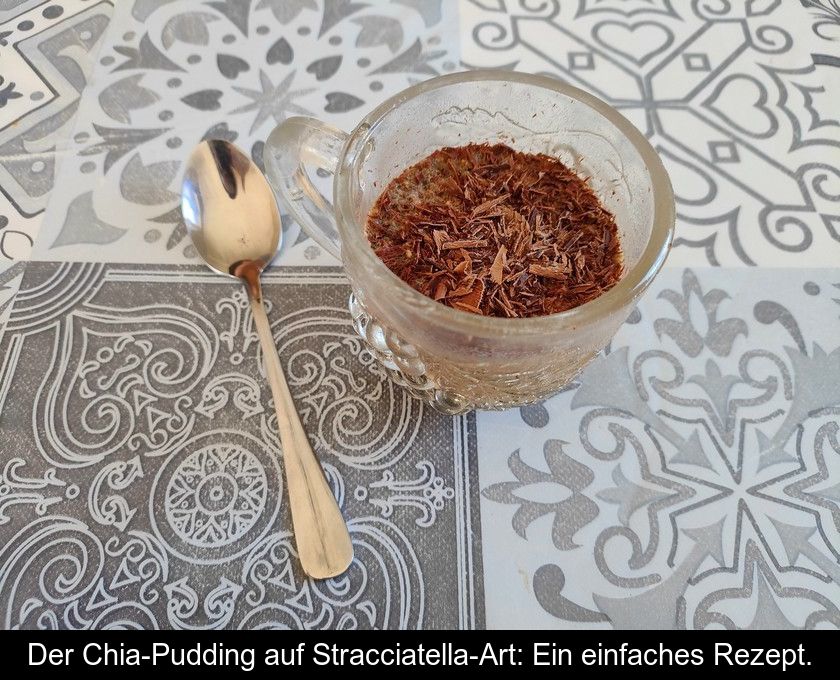 Der Chia-pudding Auf Stracciatella-art: Ein Einfaches Rezept.