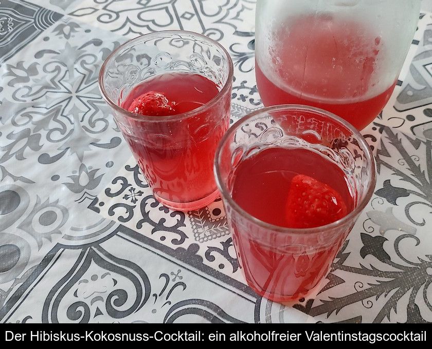 Der Hibiskus-kokosnuss-cocktail: Ein Alkoholfreier Valentinstagscocktail