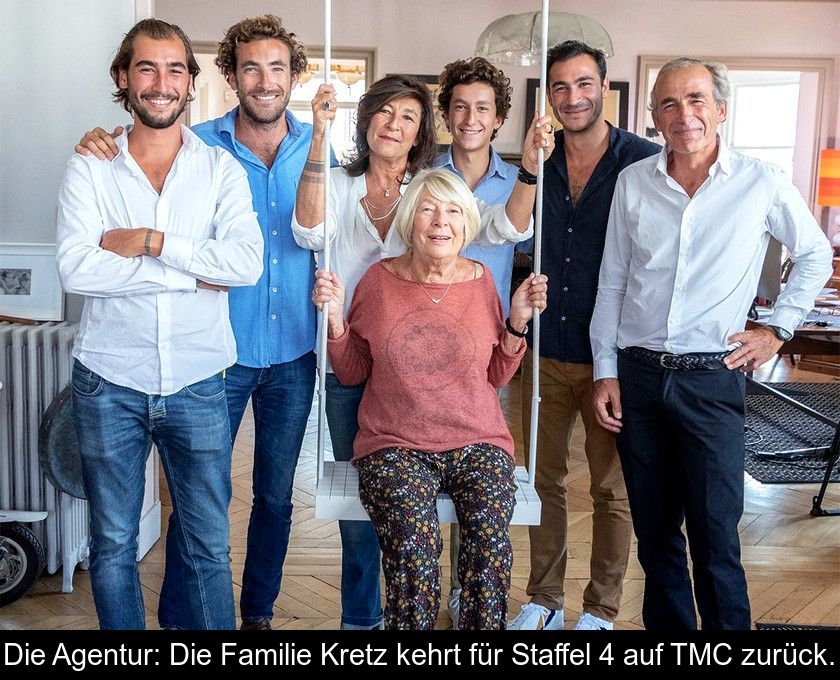 Die Agentur: Die Familie Kretz Kehrt Für Staffel 4 Auf Tmc Zurück.