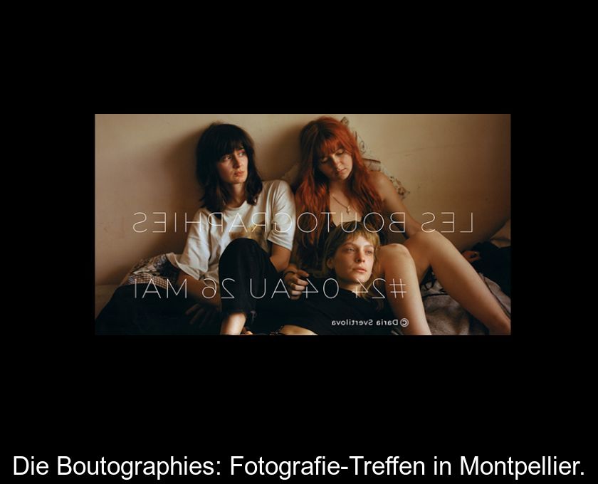 Die Boutographies: Fotografie-treffen In Montpellier.