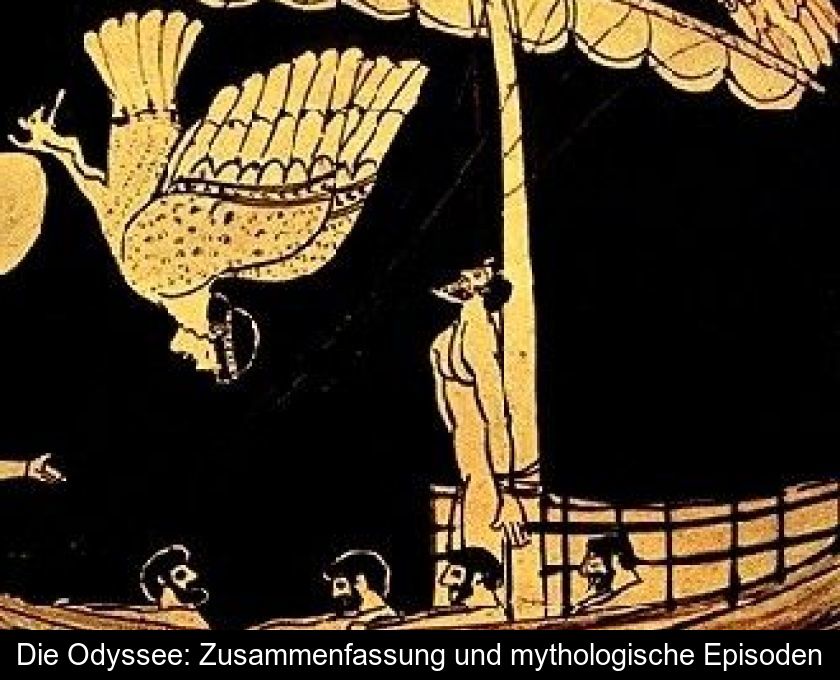 Die Odyssee: Zusammenfassung Und Mythologische Episoden
