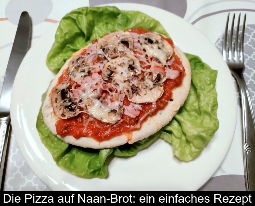 Die Pizza Auf Naan-brot: Ein Einfaches Rezept