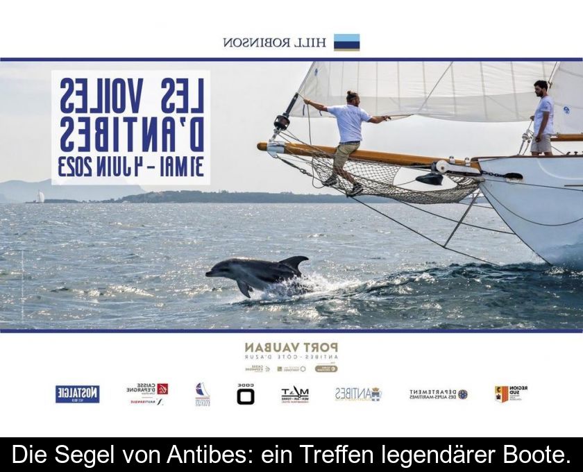 Die Segel Von Antibes: Ein Treffen Legendärer Boote.