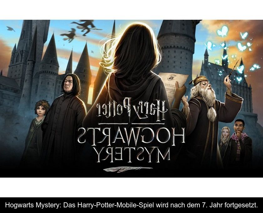 Hogwarts Mystery: Das Harry-potter-mobile-spiel Wird Nach Dem 7. Jahr Fortgesetzt.