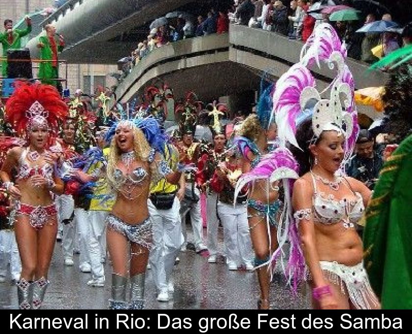 Karneval In Rio: Das Große Fest Des Samba
