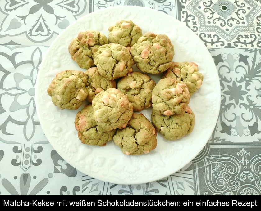 Matcha-kekse Mit Weißen Schokoladenstückchen: Ein Einfaches Rezept
