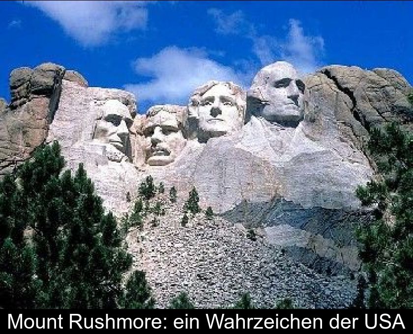 Mount Rushmore: Ein Wahrzeichen Der Usa