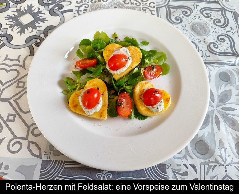 Polenta-herzen Mit Feldsalat: Eine Vorspeise Zum Valentinstag