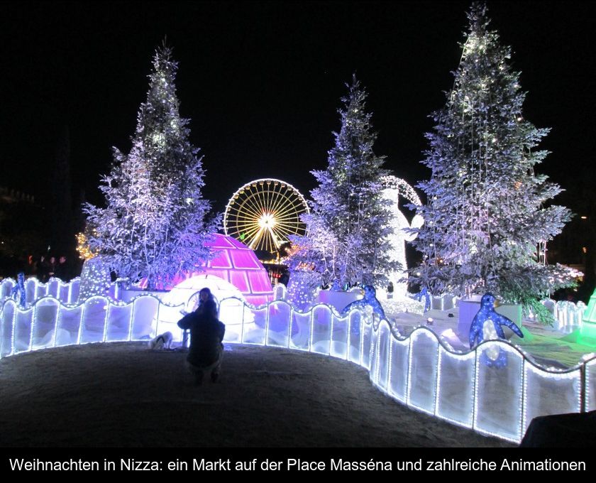 Weihnachten In Nizza: Ein Markt Auf Der Place Masséna Und Zahlreiche Animationen