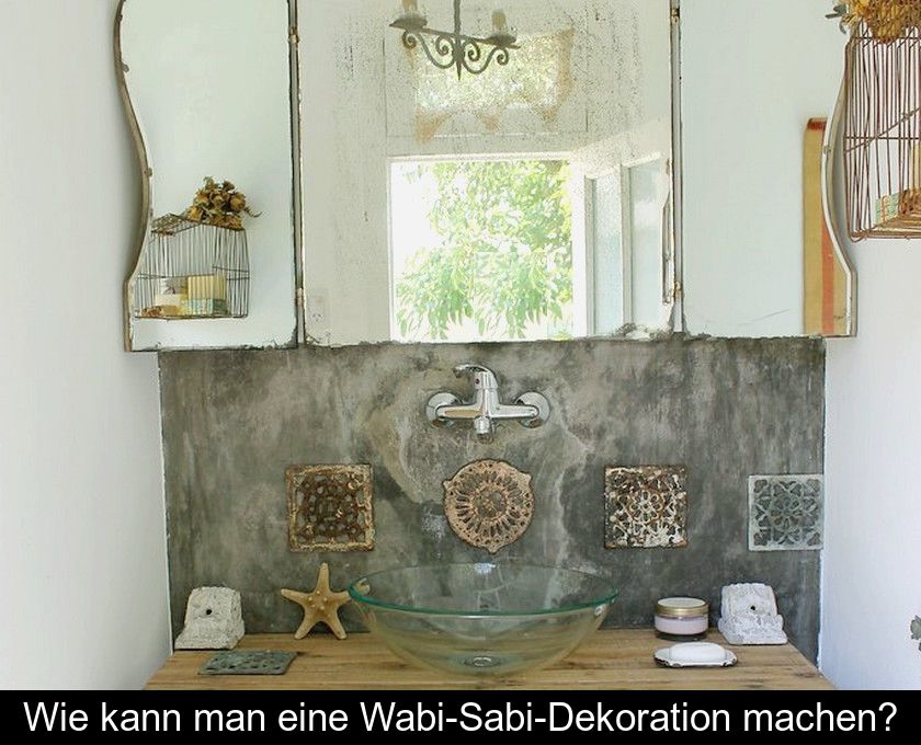 Wie Kann Man Eine Wabi-sabi-dekoration Machen?